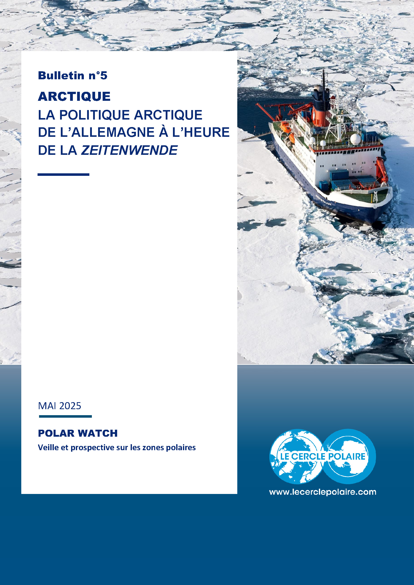 POLAR WATCH 5 : La politique arctique de l’Allemagne à l’heure de la Zeitenwende